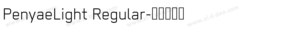 PenyaeLight Regular字体转换